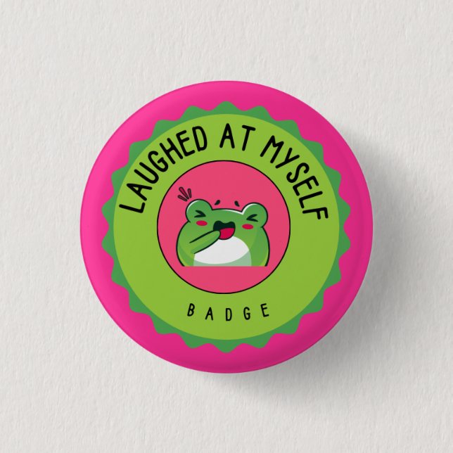 Badge Rond 2,50 Cm J'ai ri de moi (Devant)