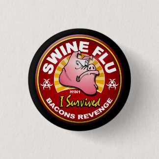 Badge Rond 2,50 Cm J'ai Survécu à la Grippe Porcine - H1N1