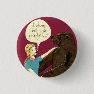 Badge Rond 2,50 Cm J'ai toujours aimé votre gruau meilleur