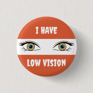 Badge Rond 2,50 Cm J'ai une basse vision - Yeux Arc-en-Ciel