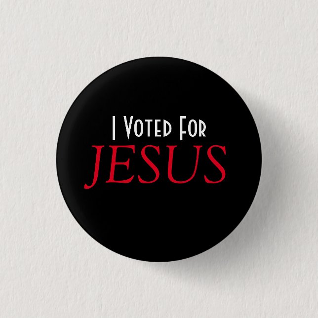 Badge Rond 2,50 Cm J'ai voté pour JESUS Christian (Devant)