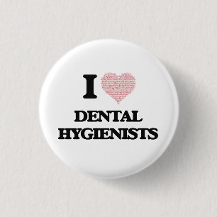 Badge Rond 2,50 Cm J'aime des hygiénistes dentaires (le coeur fait