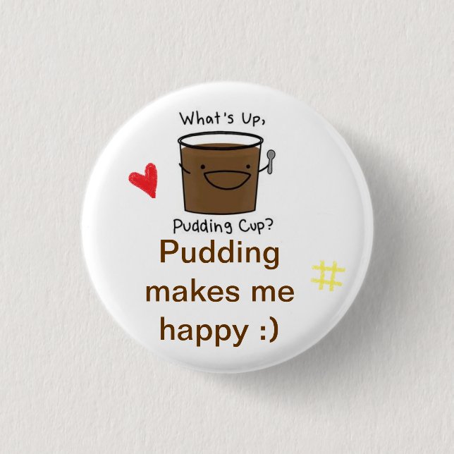 Badge Rond 2,50 Cm J'aime le pudding (Devant)