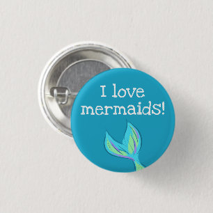 Badge Rond 2,50 Cm J'Aime Les Sirènes ! Queue de sirène