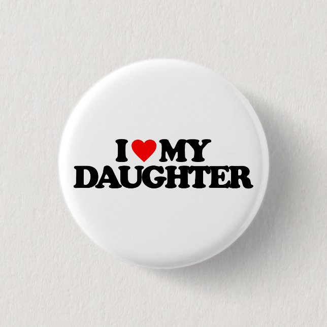 BADGE ROND 2,50 CM J'AIME MA FILLE (Devant)