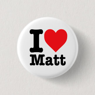 Badge Rond 2,50 Cm "J'aime Matt"