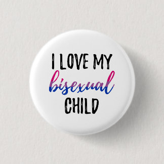 Badge Rond 2,50 Cm J'aime mon enfant bisexuel