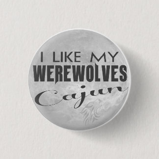 Badge Rond 2,50 Cm J'aime mon Pin de Cajun de loups-garou