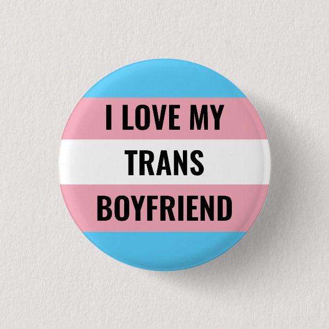 Badge Rond 2,50 Cm J'aime mon Trans Boyfriend Bouton (Devant)