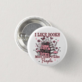 Badge Rond 2,50 Cm J'Aime Plus Les Livres Que...