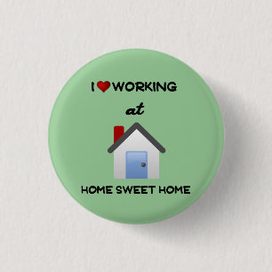 Badge Rond 2,50 Cm J'aime travailler à la maison lt Green Background