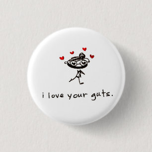 Badge Rond 2,50 Cm j'aime vos entrailles