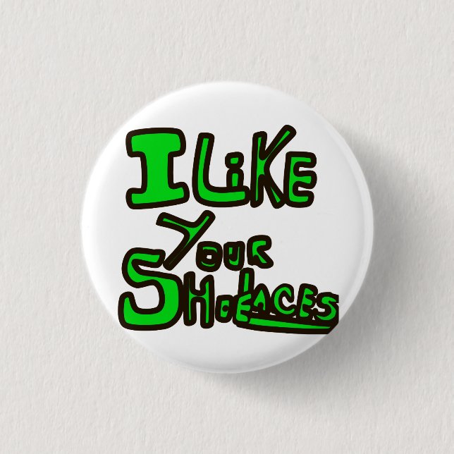 Badge Rond 2,50 Cm J'aime votre bouton de dentelles (Devant)