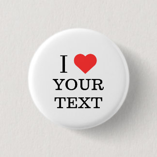 Badge Rond 2,50 Cm J'aime votre texte Nom personnalisé Bouton coeur