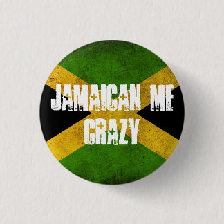 Badge Rond 2,50 Cm Jamaïcain je fou