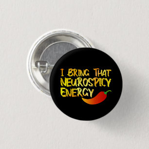 Badge Rond 2,50 Cm J'Apporte Ce Cool Neurospicy Energy Neurospicy ADH
