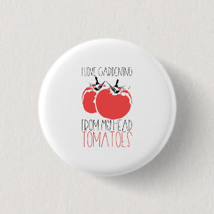Badge Rond 2,50 Cm Jardiner Tomates Gardener Cadeau