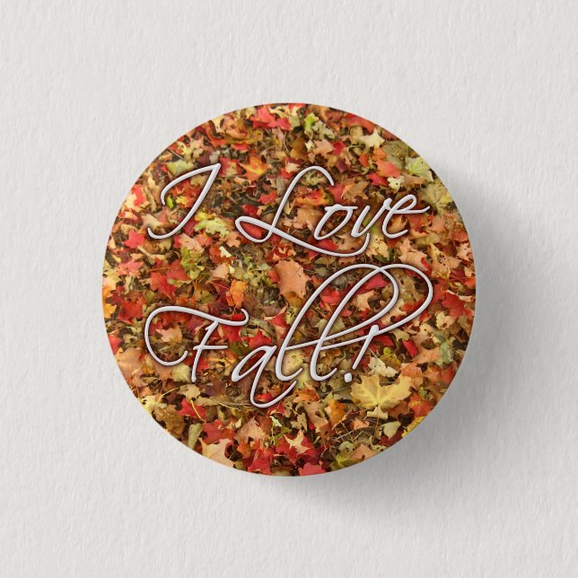 Badge Rond 2,50 Cm "Je bouton de feuille aime automne" (Devant)