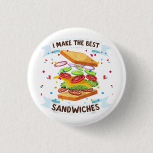 Badge Rond 2,50 Cm Je confectionne les meilleurs sandwichs pour les a
