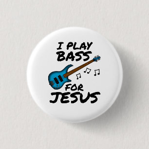 Badge Rond 2,50 Cm Je Joue Basse Pour Jésus, Église Baid