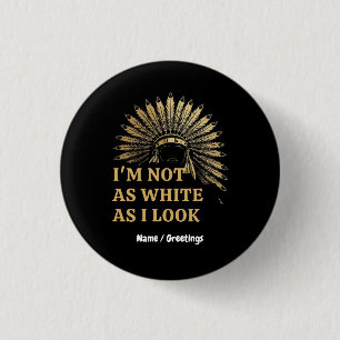 Badge Rond 2,50 Cm Je Ne Suis Pas Aussi Blanc Que Je Sais Célébrer Vo