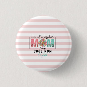 Badge Rond 2,50 Cm Je ne suis pas une maman ordinaire Rayures roses