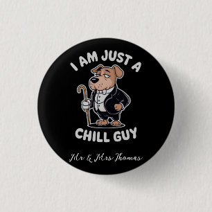 Badge Rond 2,50 Cm Je ne suis qu'un type de frissons drôle mème