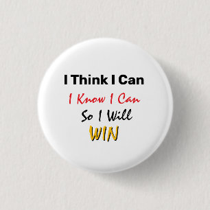 Badge Rond 2,50 Cm Je Pense Que Je Peux, Je Sais Que Je Peux, Donc Je
