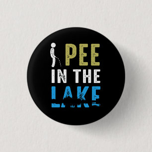Badge Rond 2,50 Cm Je Pis Dans Le Lac Drôle Vacances D'Été Peeing Lak