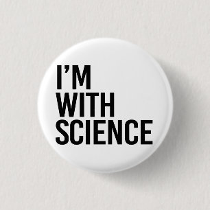 Badge Rond 2,50 Cm Je suis avec Science