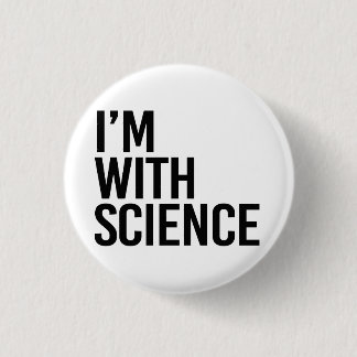 Badge Rond 2,50 Cm Je suis avec Science