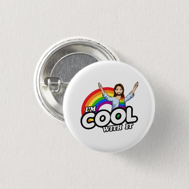 Badge Rond 2,50 Cm Je suis cool avec ça - Rainbow Jesus (Devant & derrière)