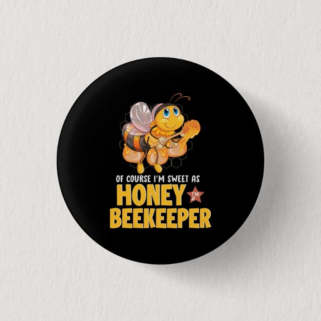 Badge Rond 2,50 Cm Je Suis Douce Comme Abeignets De Miel (Devant)