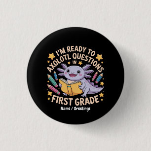 Badge Rond 2,50 Cm Je suis prêt à répondre aux questions Axolotl Prem