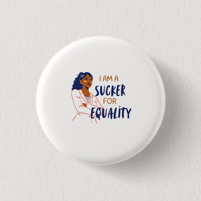 Badge Rond 2,50 Cm "Je suis un aspirant à l'égalité" (Devant)