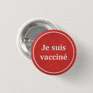 Badge Rond 2,50 Cm Je suis vacciné (Rouge)