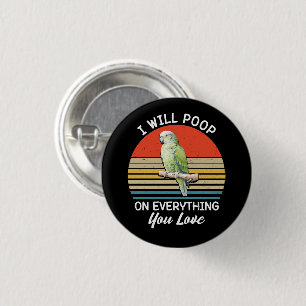 Badge Rond 2,50 Cm Je Vais Poop Sur Tout Ce Que Vous Inséparables Rét