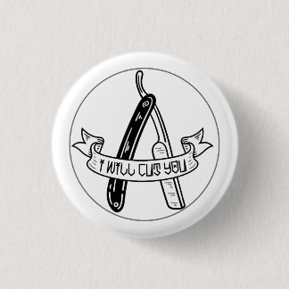 Badge Rond 2,50 Cm Je vous couperai