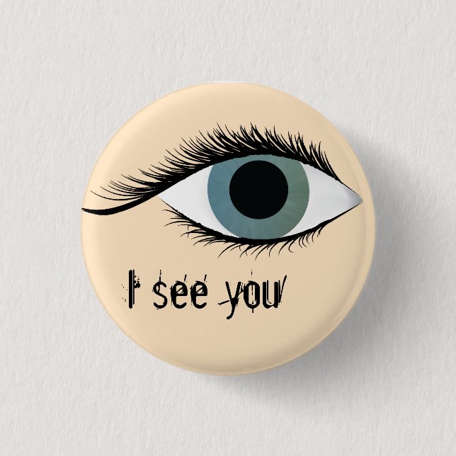 Badge Rond 2,50 Cm Je vous vois (Devant)
