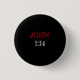 Badge Rond 2,50 Cm Jean 1:14 «la Parole s'est faite chair»…Verset bib