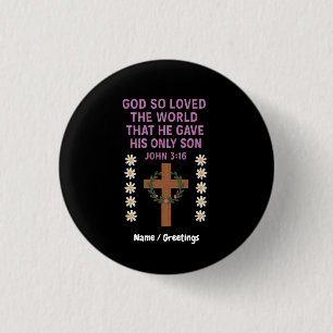 Badge Rond 2,50 Cm Jean 3:16 Dieu A Donné Son Fils Unique Croix Chrét
