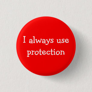 Badge Rond 2,50 Cm J'emploie toujours la protection