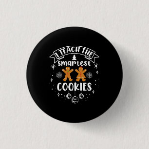 Badge Rond 2,50 Cm J'enseigne aux cookies les plus intelligents Profe