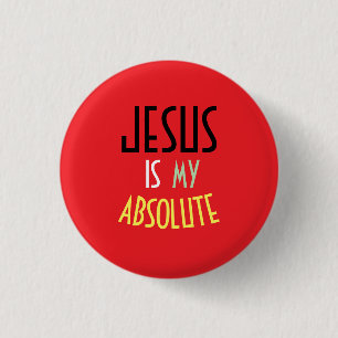 Badge Rond 2,50 Cm JESUS Est Ma Citation De Foi Chrétienne Absolue
