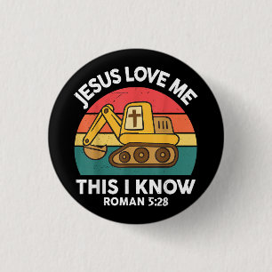 Badge Rond 2,50 Cm Jésus M'Aime Ceci Je Connais Excavateur Christian