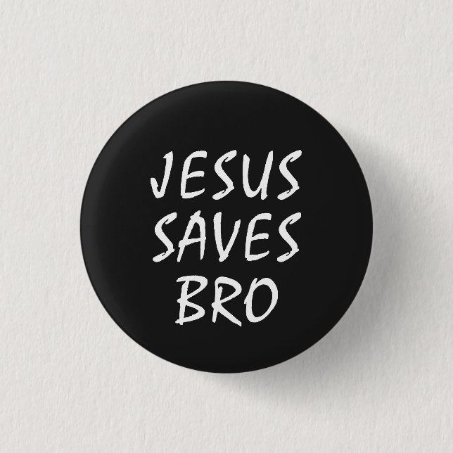 Badge Rond 2,50 Cm Jésus sauve Bro Christian (Devant)