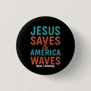 Badge Rond 2,50 Cm Jésus Sauve & l'Amérique Vague Vintage Chrétien