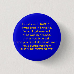 Badge Rond 2,50 Cm J'étais né au KANSAS. J'étais I multiplié… -