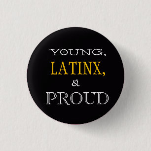 Badge Rond 2,50 Cm Jeunes, Latinx, et Pin fier