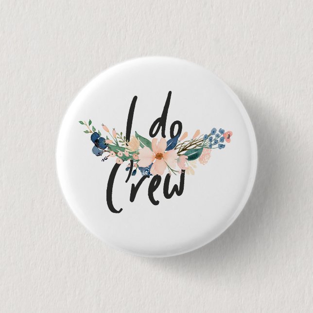 Badge Rond 2,50 Cm JGA - "I do" - Équipage (Devant)